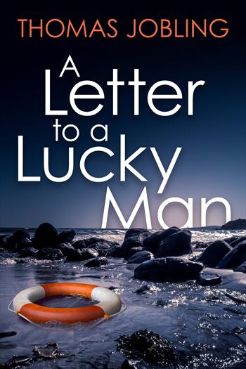 'A Letter to a Lucky Man'