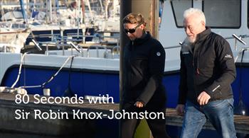 80 Seconds with Sir Robin Knox-Johnston episode 5